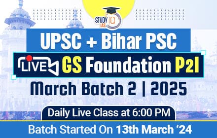 UPSC + BPSC Live GS Foundation 2025 P2I March Batch 2
