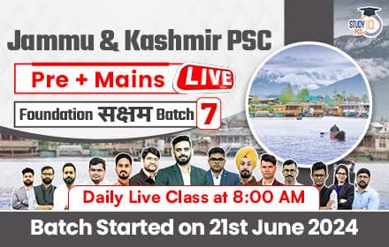Jammu & Kashmir PSC (Pre + Mains) Live Foundation Saksham Batch 7
