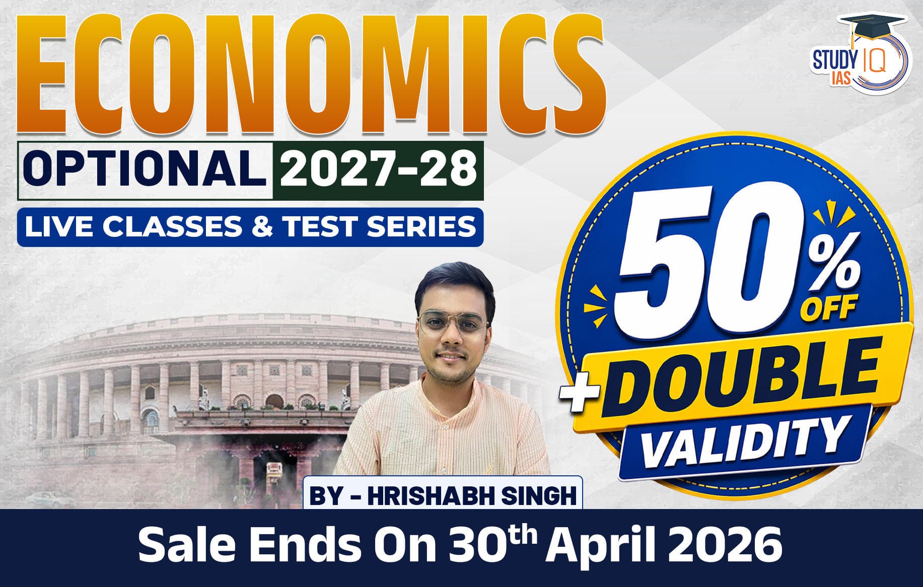 UPSC IAS (Mains) Economics Optional Live 2027-28 (Comprehensive) April Batch By Hrishabh Singh (Gold)