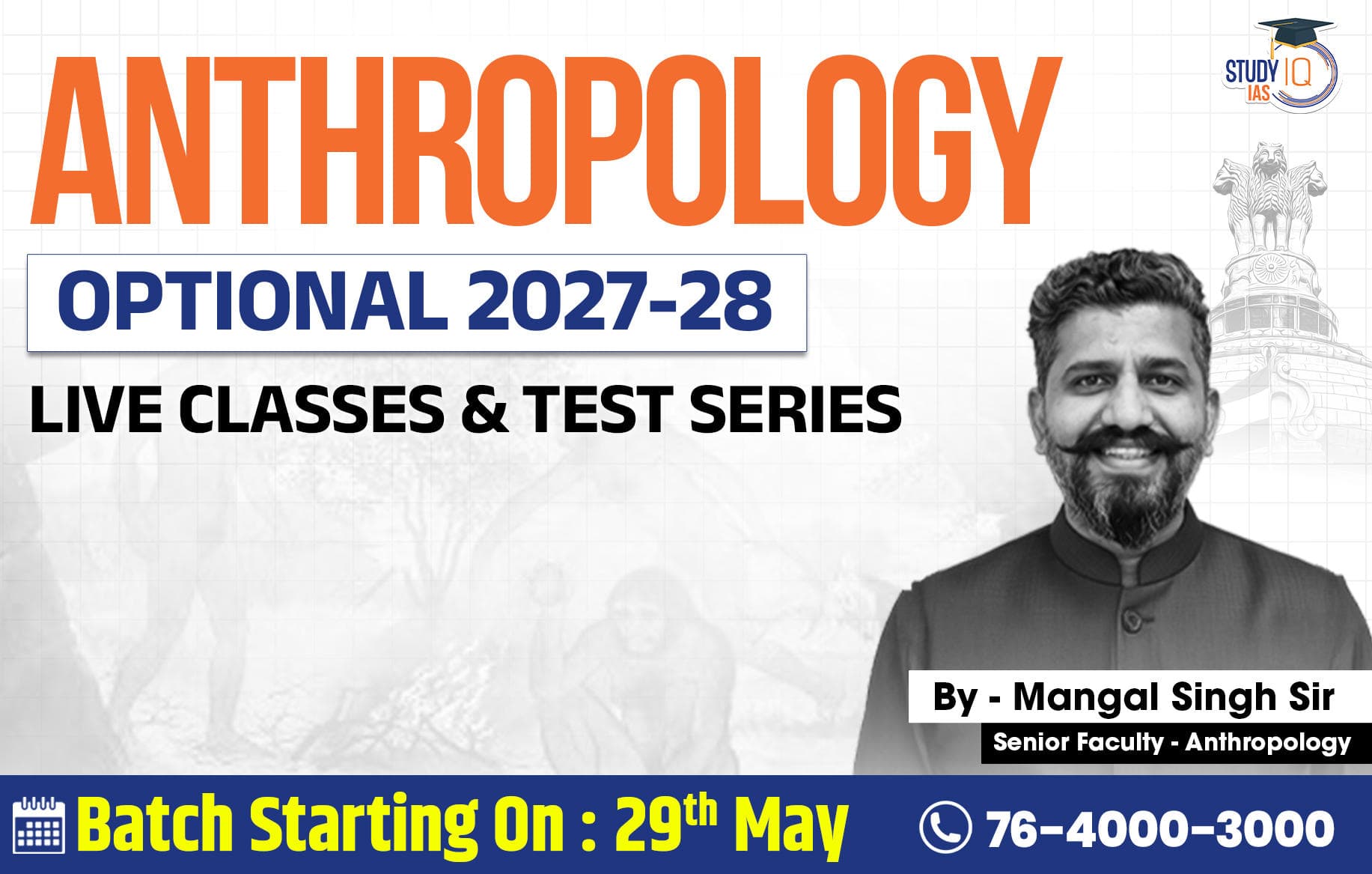 UPSC IAS (Mains) Anthropology Optional Live 2027-28 (Comprehensive) May Batch 2 By Mangal Singh (Gold)
