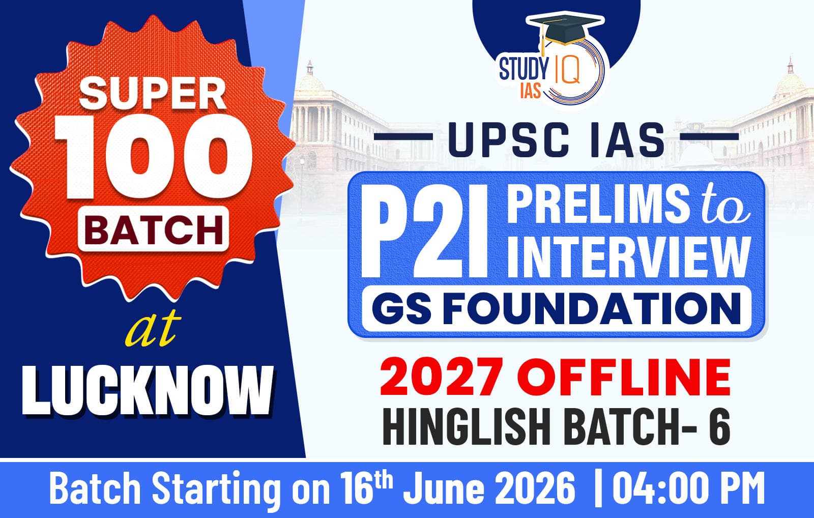 UPSC GS Foundation Hinglish Target 2027 (GSF-UPSC-E06)-LKO (Hybrid)