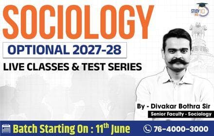 UPSC IAS (Mains) Sociology Optional Live 2027-28 (Comprehensive) June Batch By Divakar Bothra