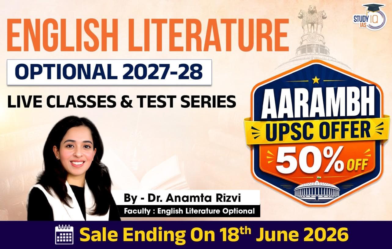 UPSC IAS (Mains) English Literature Optional Live 2027-28 (Comprehensive) June Batch By Dr. Anamta Rizvi
