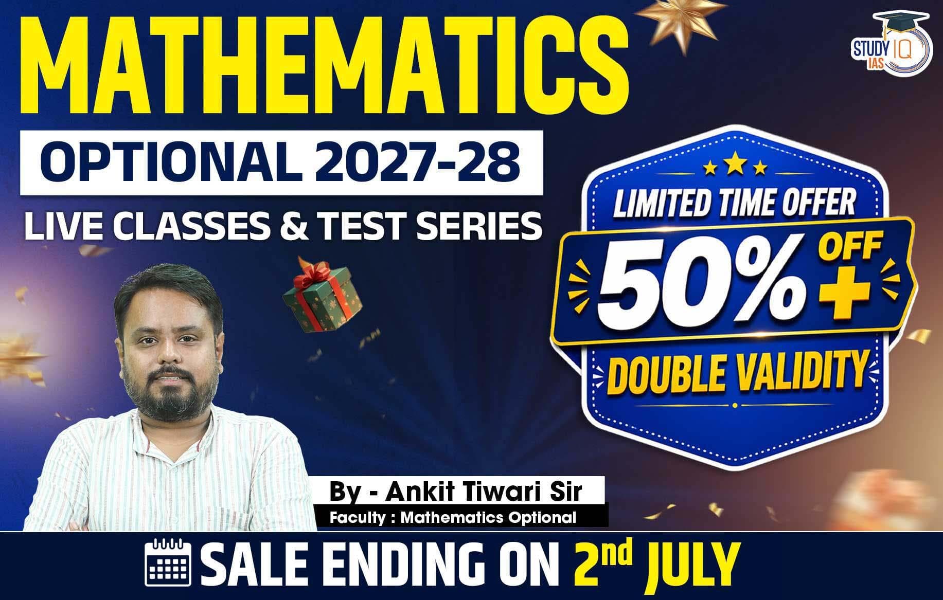 UPSC IAS (Mains) Mathematics Optional Live 2027-28 (Comprehensive) June Batch By Ankit Tiwari (Platinum)