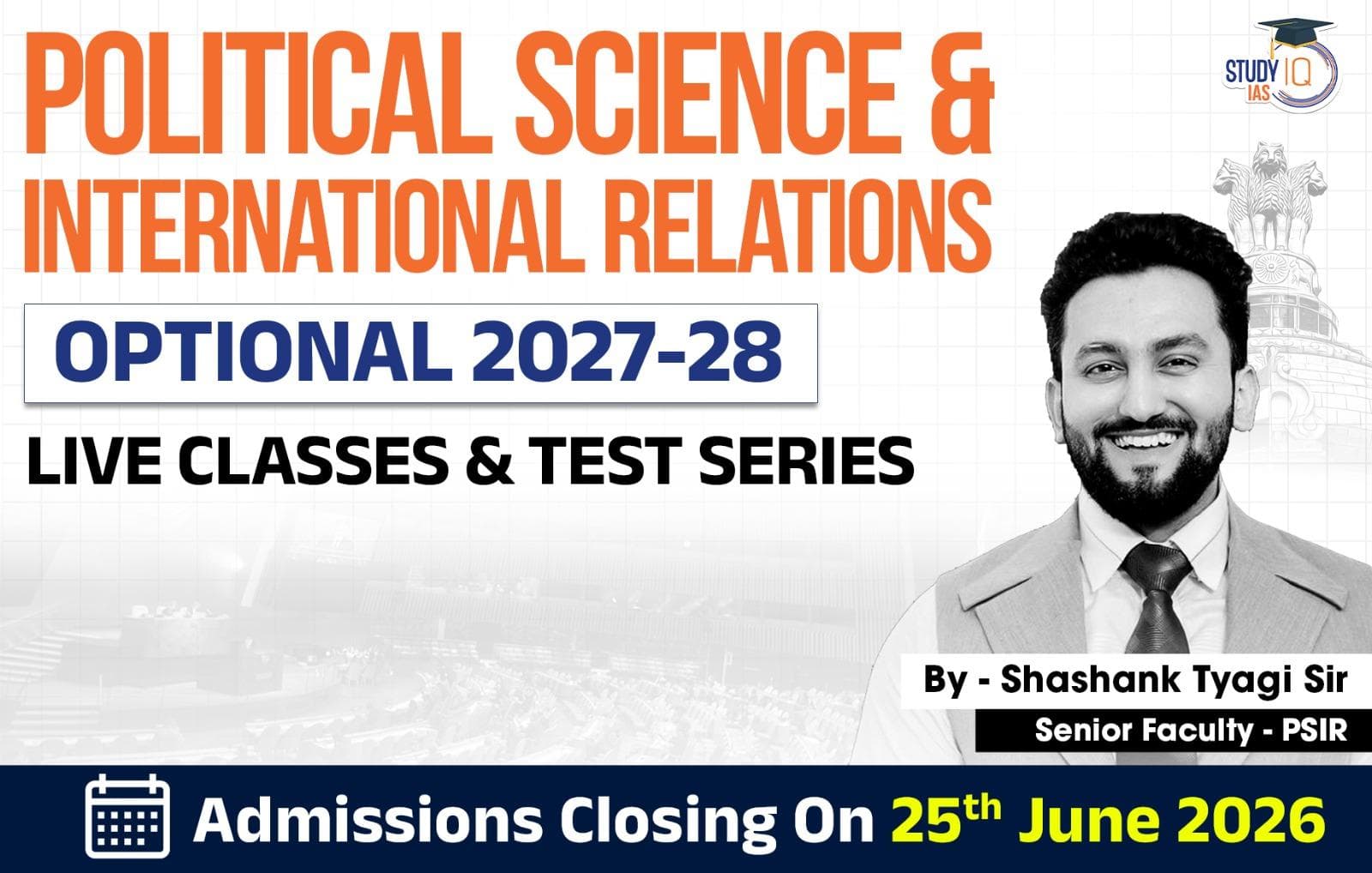 UPSC IAS (Mains) PSIR Optional Live 2027-28 (Comprehensive) June Batch 2 By Shashank Tyagi