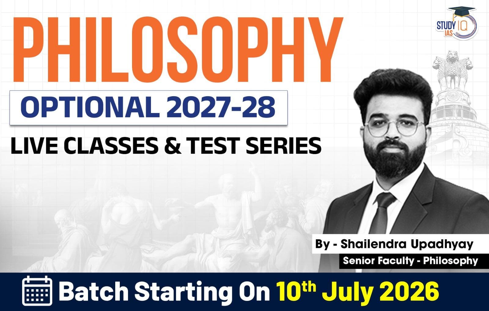 UPSC IAS (Mains) Philosophy Optional Live 2027-28 (Comprehensive) June Batch 2 By Shailendra Upadhyay (Gold)