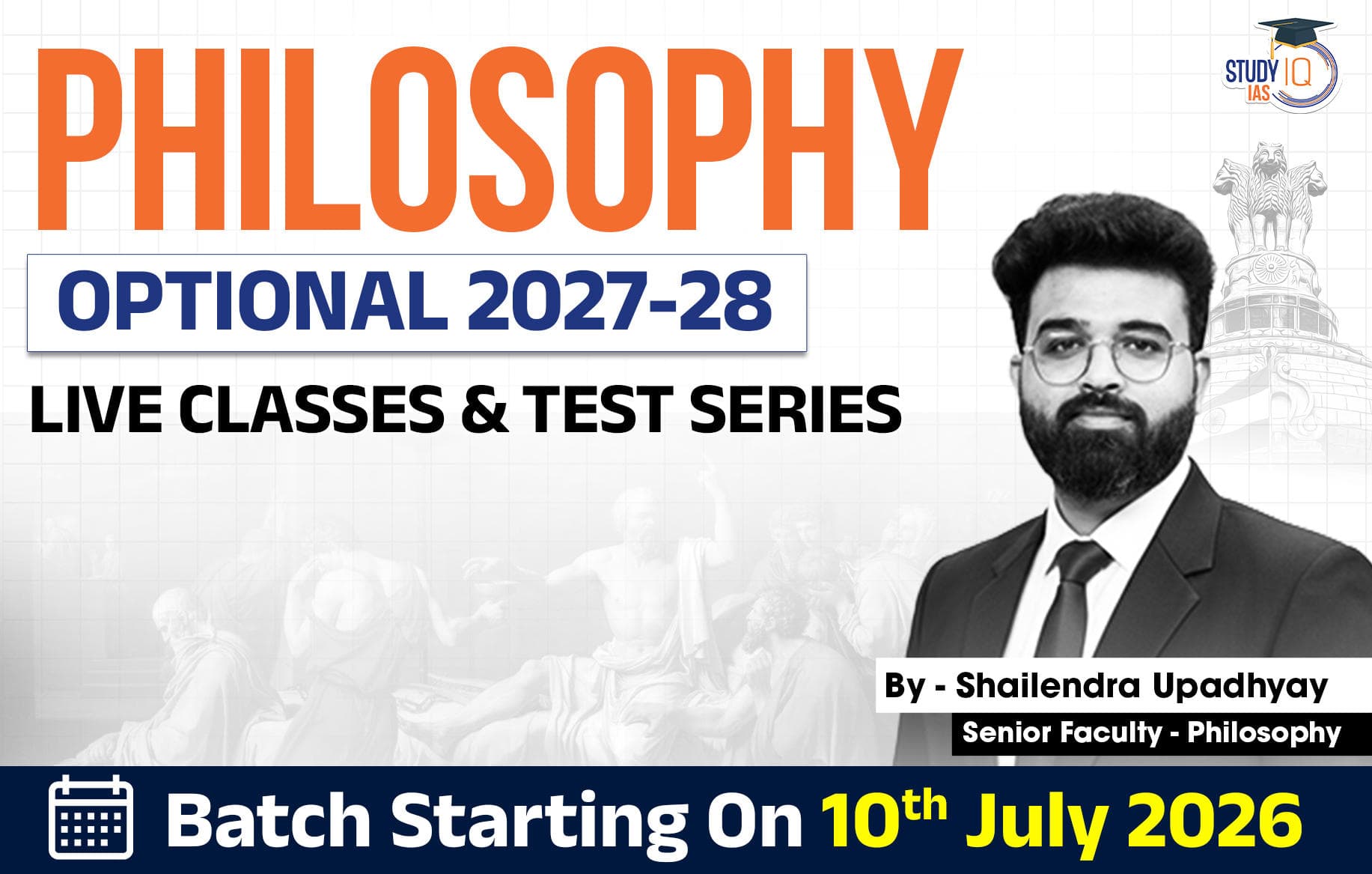 UPSC IAS (Mains) Philosophy Optional Live 2027-28 (Comprehensive) July Batch By Shailendra Upadhyay