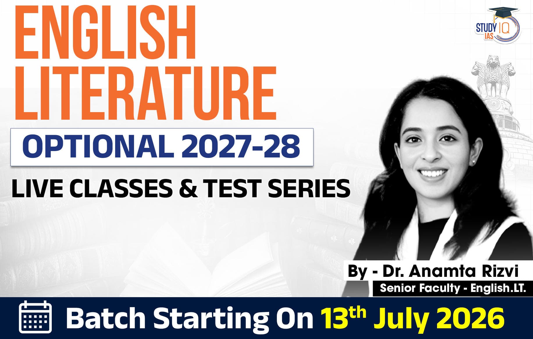 UPSC IAS (Mains) English Literature Optional Live 2027-28 (Comprehensive) July Batch By Dr. Anamta Rizvi