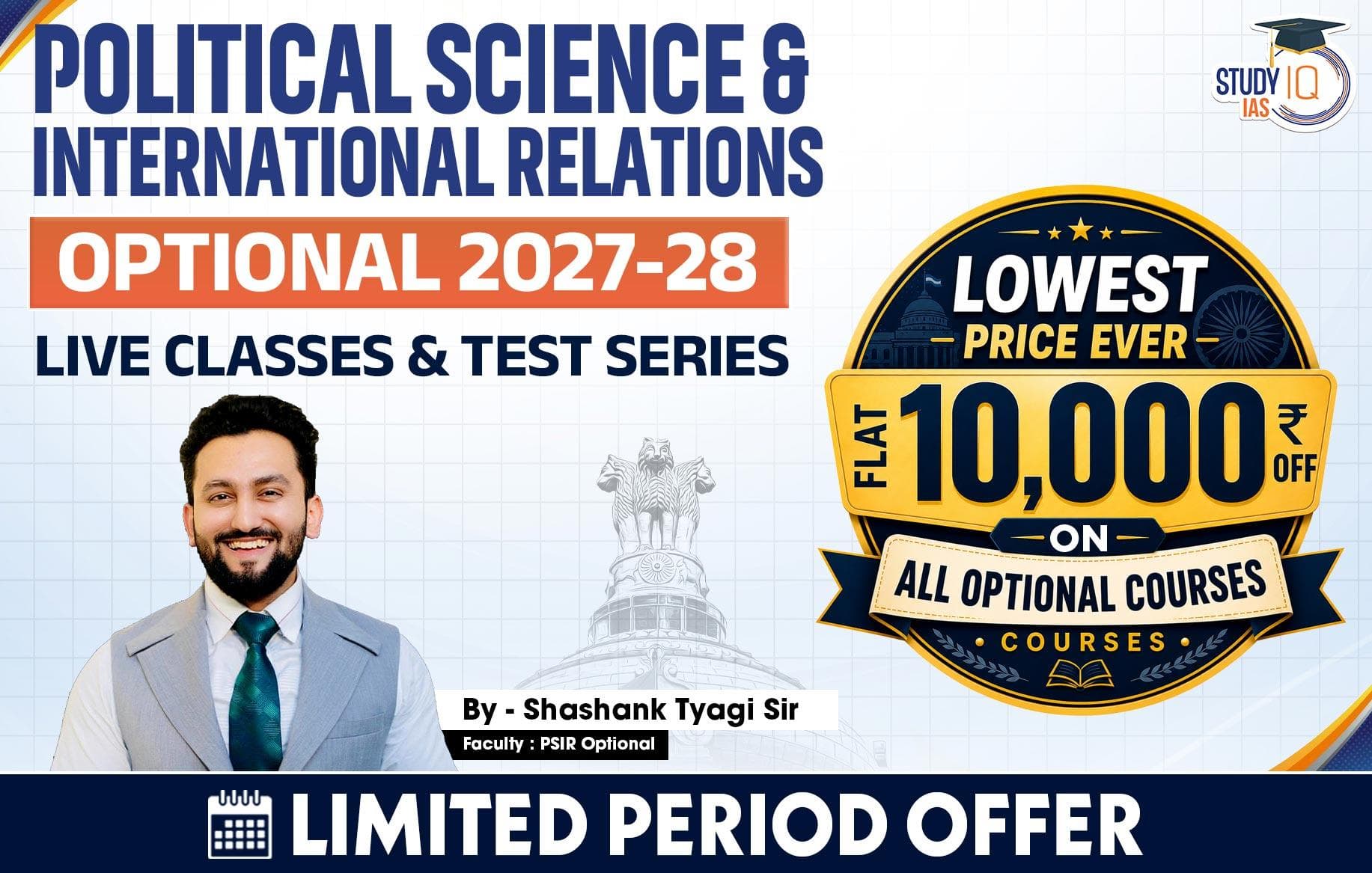 UPSC IAS (Mains) PSIR Optional Live 2027-28 (Comprehensive) July Batch By Shashank Tyagi (Standard)