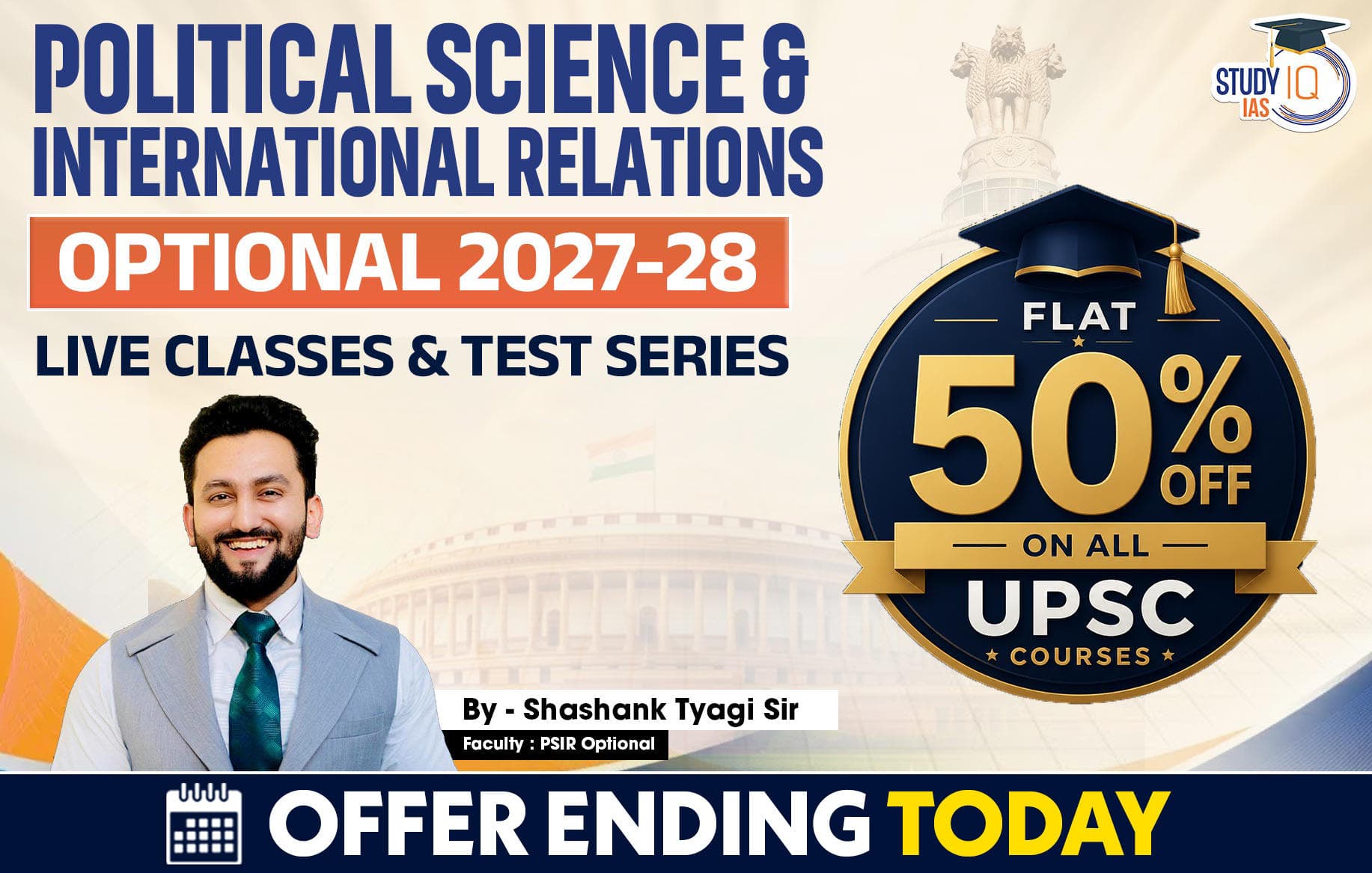 UPSC IAS (Mains) PSIR Optional Live 2027-28 (Comprehensive) July Batch By Shashank Tyagi (Elite)