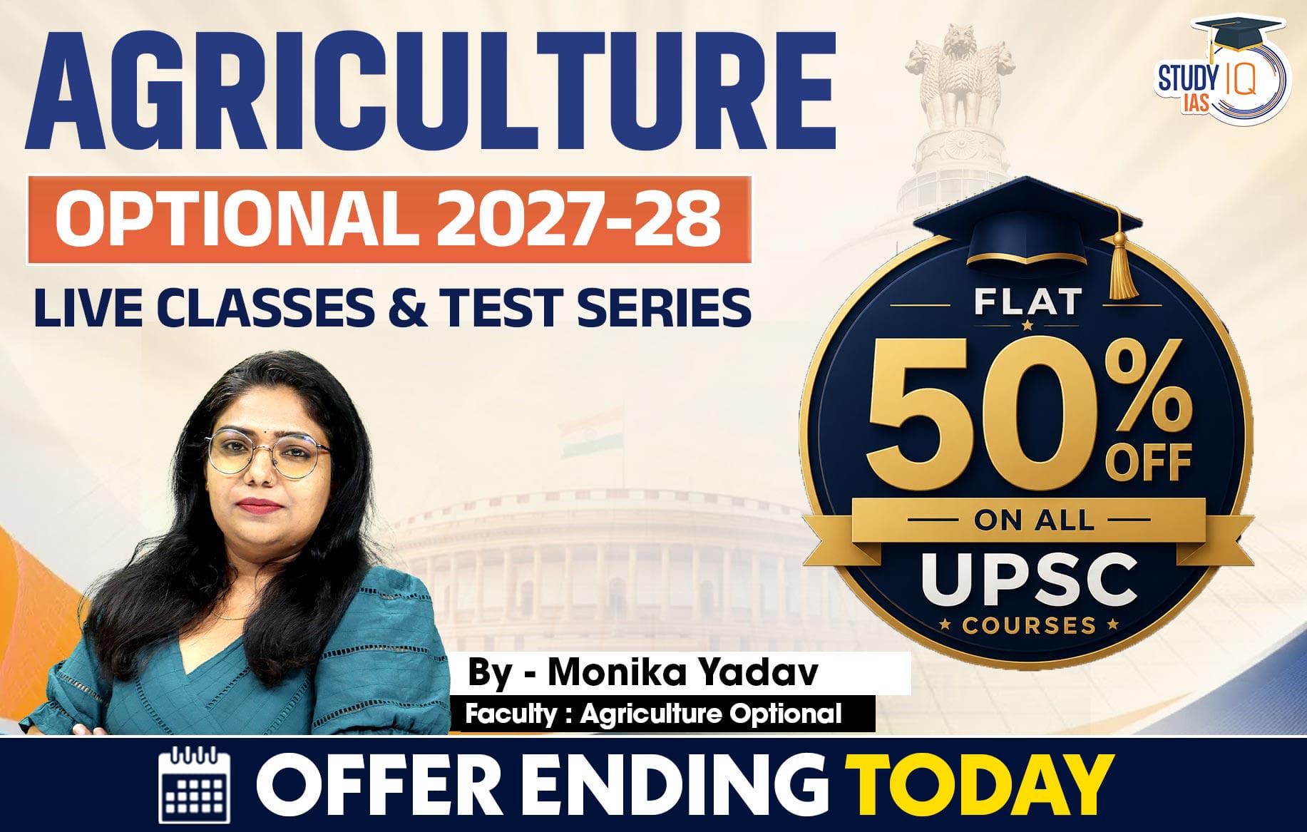 UPSC IAS (Mains) Agriculture Optional Live 2027-28 (Comprehensive) July Batch By Monika Yadav (Elite)
