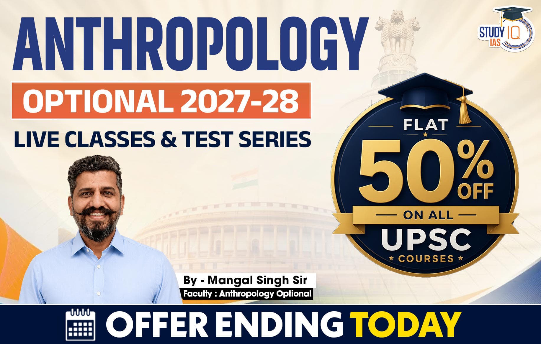 UPSC IAS (Mains) Anthropology Optional Live 2027-28 (Comprehensive) July Batch By Mangal Singh (Elite)
