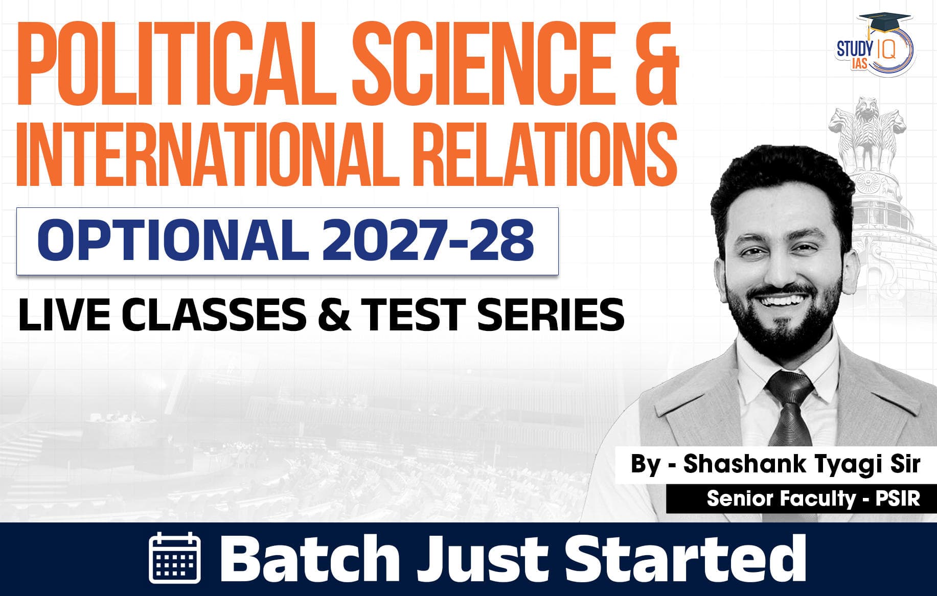 UPSC IAS (Mains) PSIR Optional Live 2027-28 (Comprehensive) July Batch 2 By Shashank Tyagi