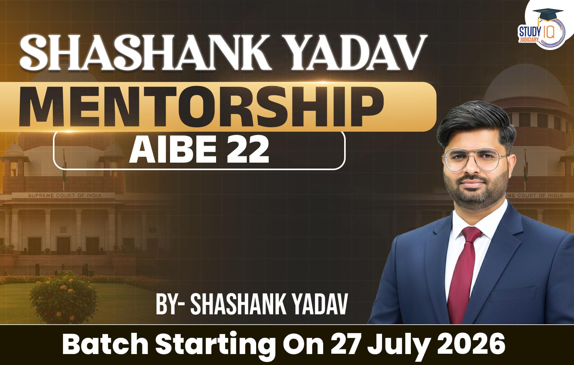 Shashank Yadav Mentorship Program - AIBE 22 Special