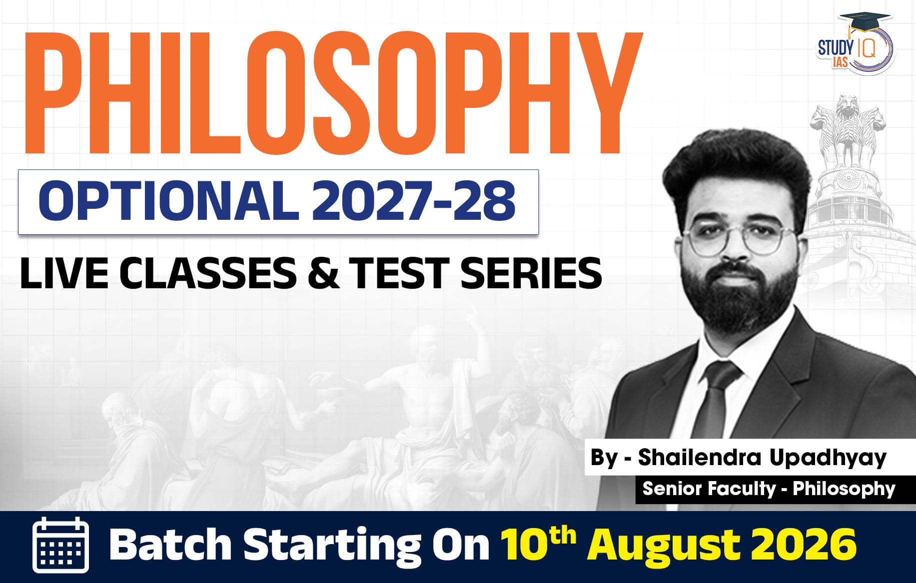 UPSC IAS (Mains) Philosophy Optional Live 2027-28 (Comprehensive) August Batch By Shailendra Upadhyay