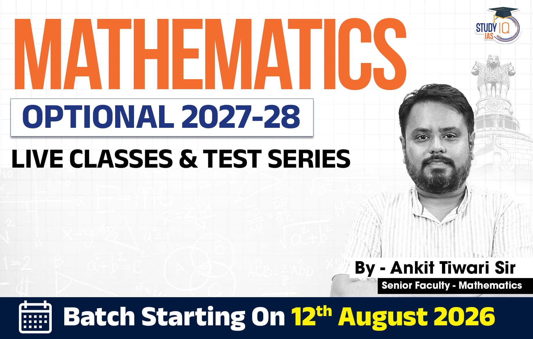 UPSC IAS (Mains) Mathematics Optional Live 2027-28 (Comprehensive) August Batch By Ankit Tiwari (Elite)