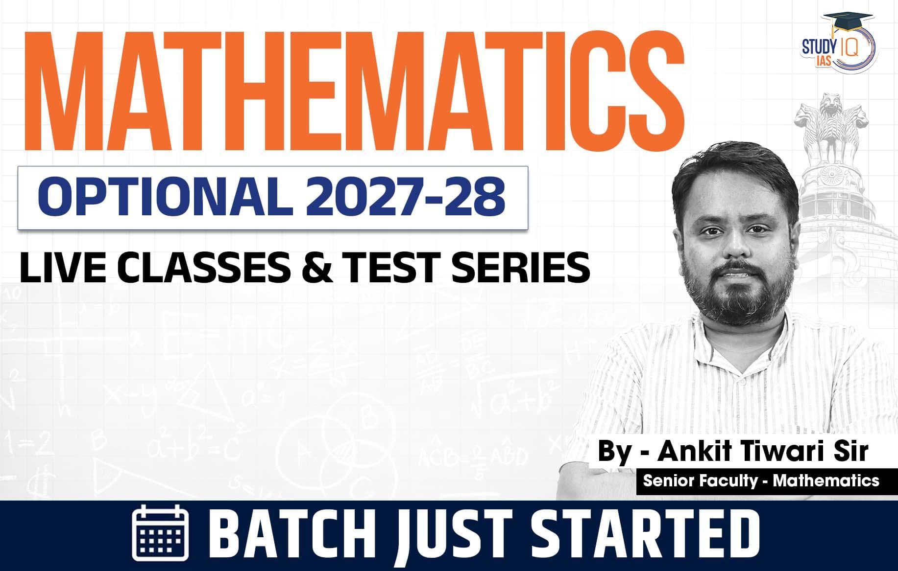 UPSC IAS (Mains) Mathematics Optional Live 2027-28 (Comprehensive) August Batch By Ankit Tiwari