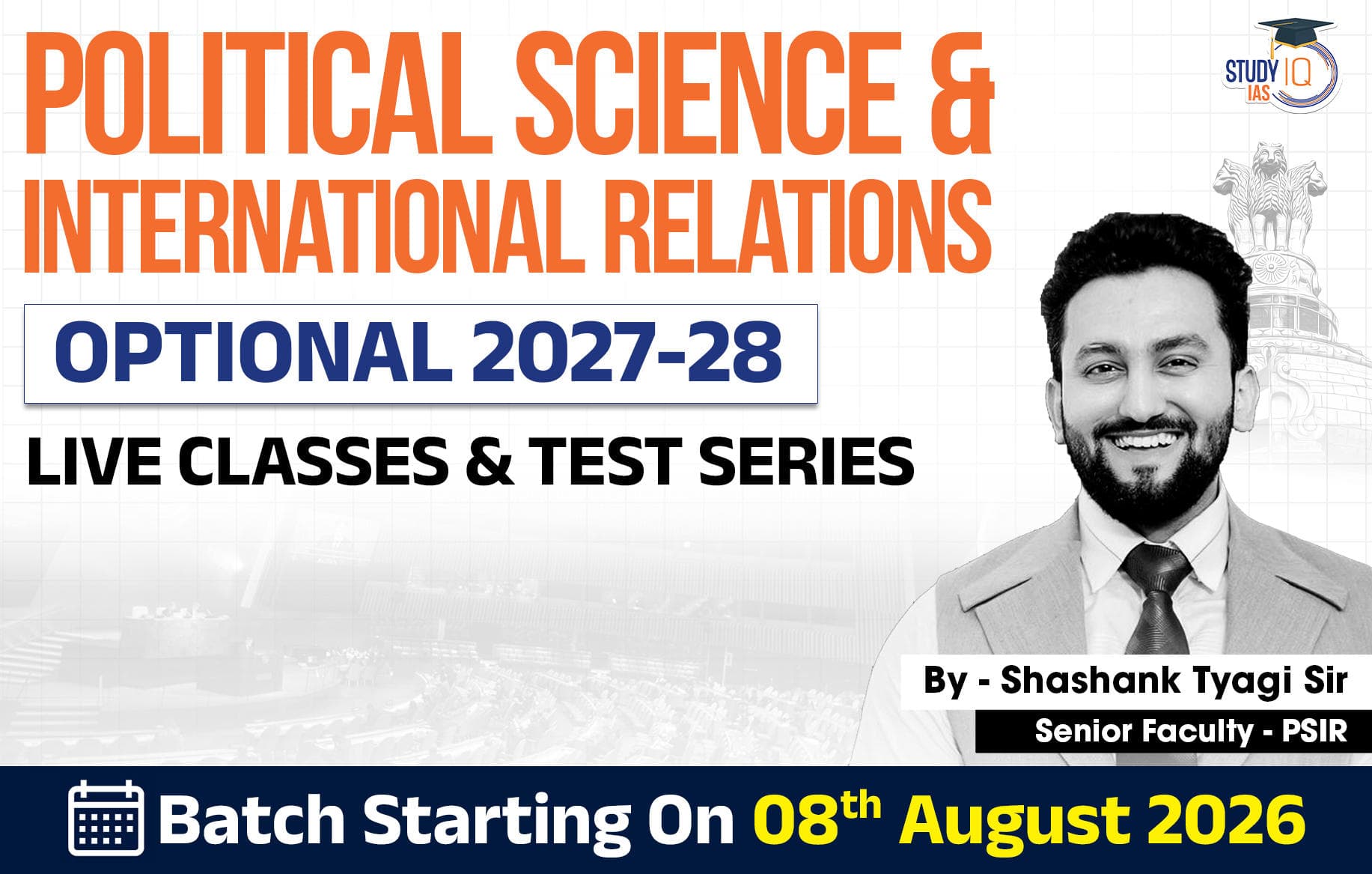 UPSC IAS (Mains) PSIR Optional Live 2027-28 (Comprehensive) August Batch By Shashank Tyagi (Standard)
