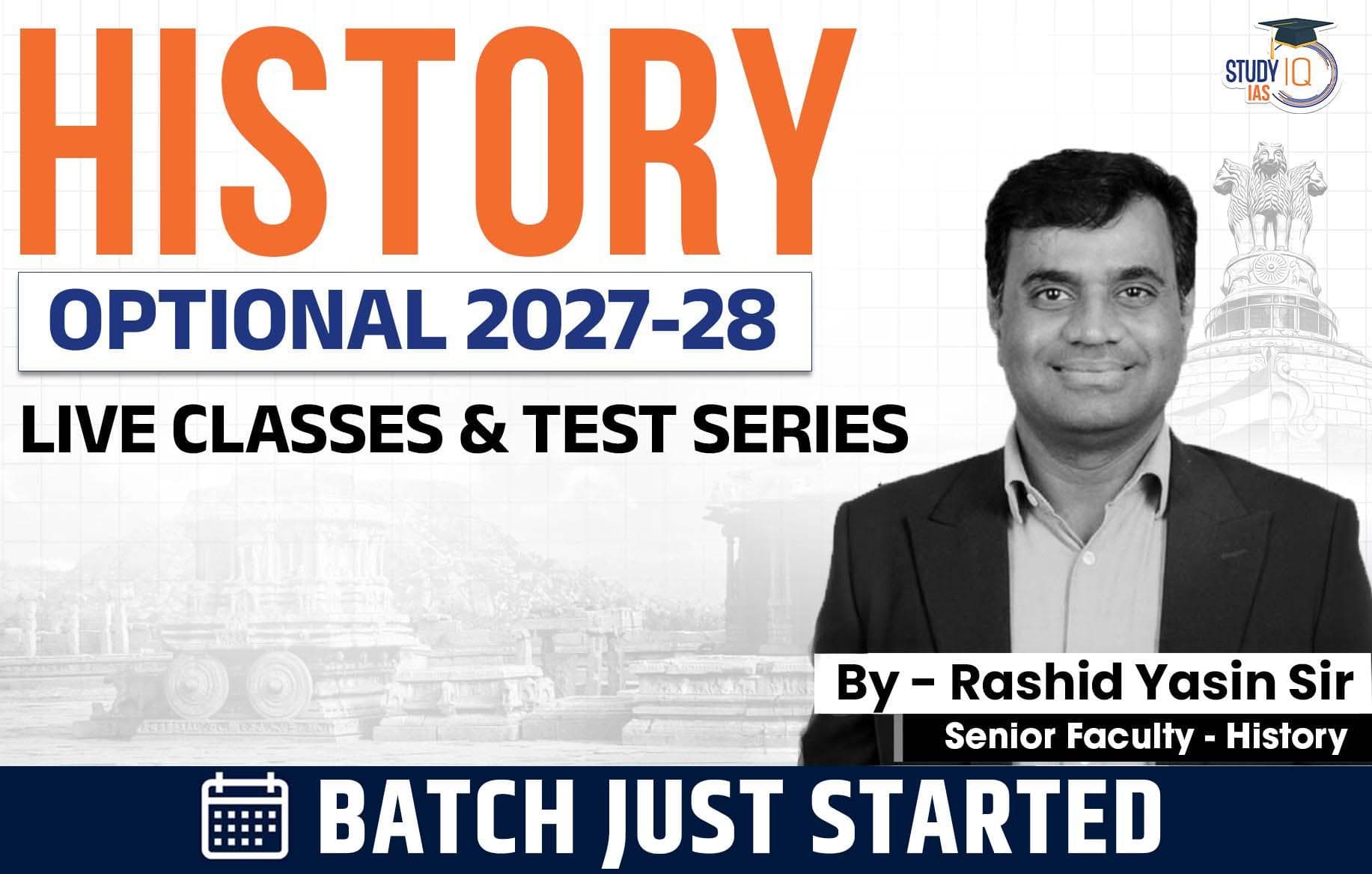 UPSC IAS (Mains) History Optional Live 2027-28 (Comprehensive) August Batch By Rashid Yasin