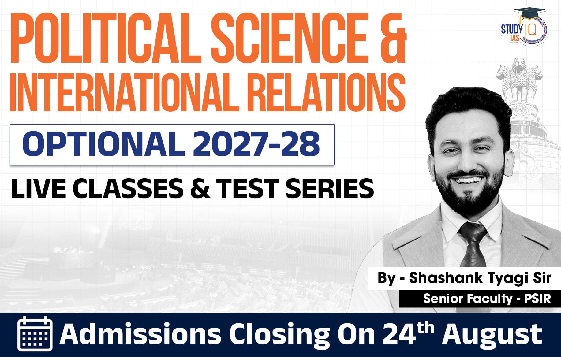 UPSC IAS (Mains) PSIR Optional Live 2027-28 (Comprehensive) August Batch 2 By Shashank Tyagi