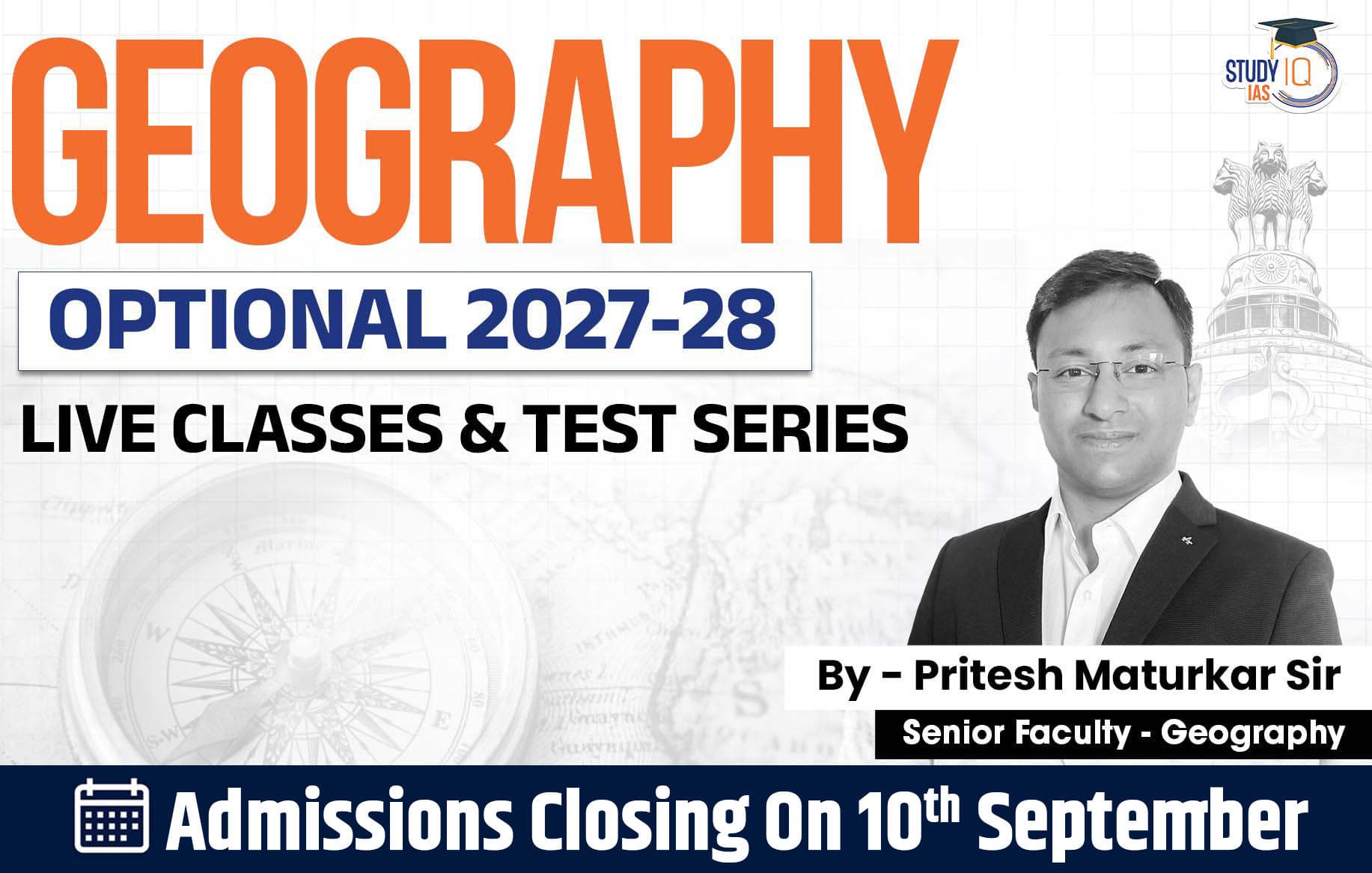UPSC IAS (Mains) Geography Optional Live 2027-28 (Comprehensive) August Batch 2 By Pritesh Maturkar