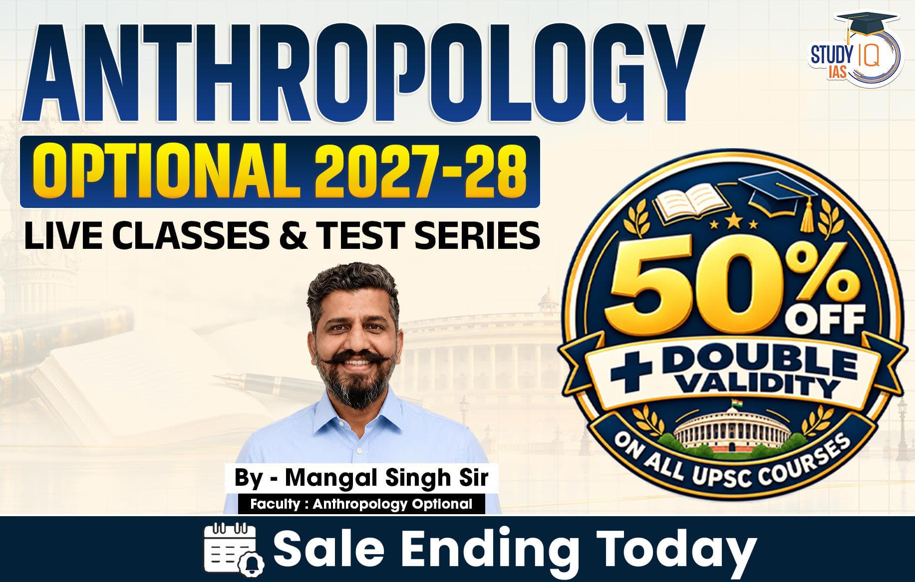 UPSC IAS (Mains) Anthropology Optional Live 2027-28 (Comprehensive) September Batch By Mangal Singh (Standard)