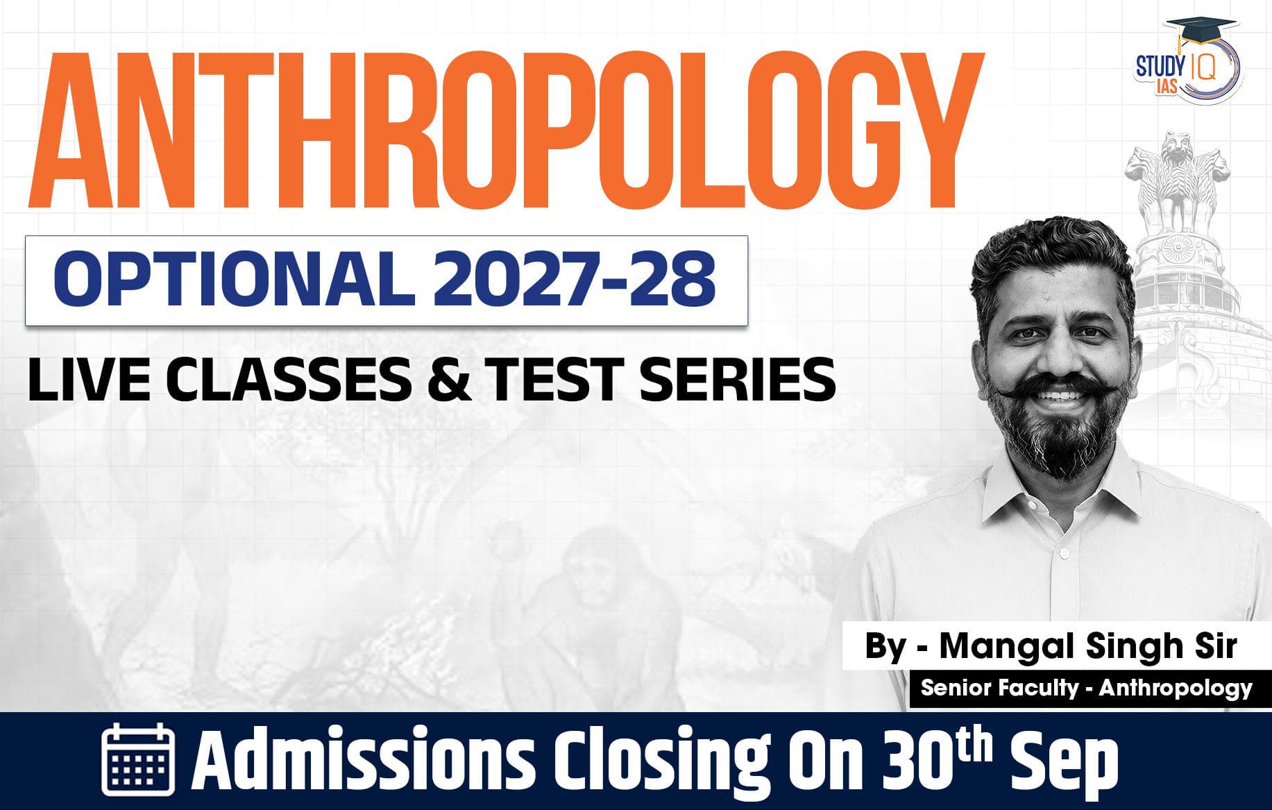UPSC IAS (Mains) Anthropology Optional Live 2027-28 (Comprehensive) September Batch By Mangal Singh