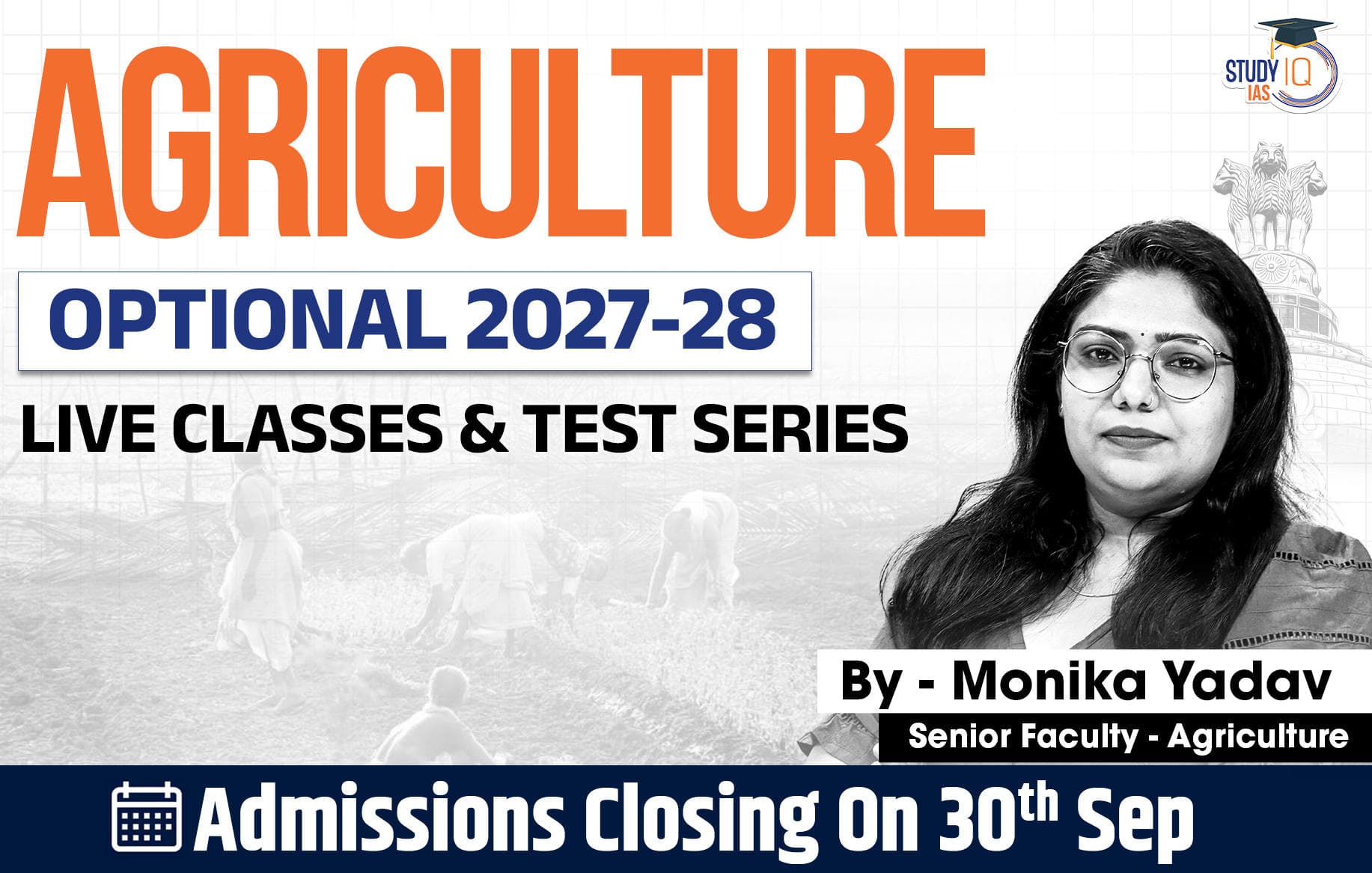 UPSC IAS (Mains) Agriculture Optional Live 2027-28 (Comprehensive) September Batch By Monika Yadav