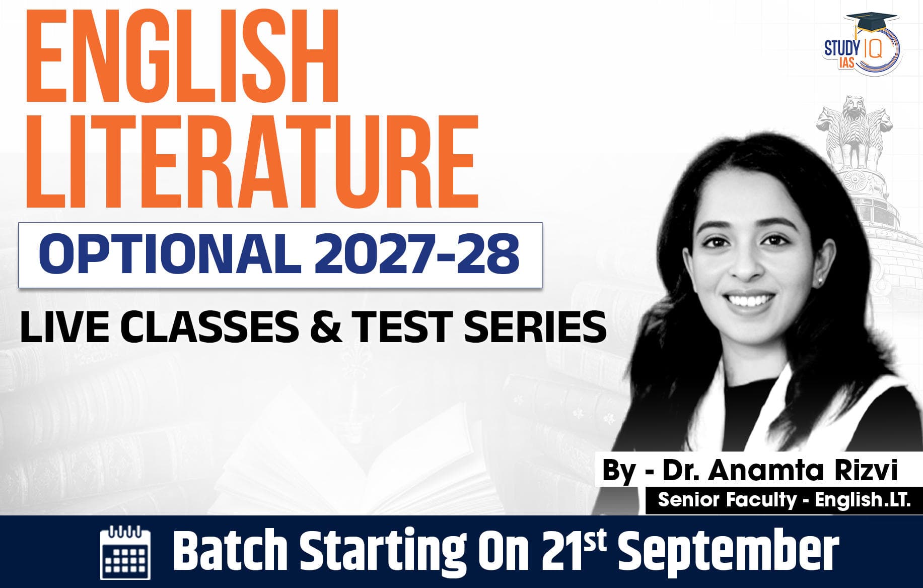 UPSC IAS (Mains) English Literature Optional Live 2027-28 (Comprehensive) September Batch By Dr. Anamta Rizvi