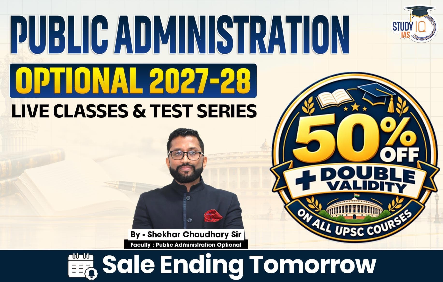UPSC IAS (Mains) Public Administration Optional Live 2027-28 (Comprehensive) September Batch By Shekhar Choudhary (Standard)