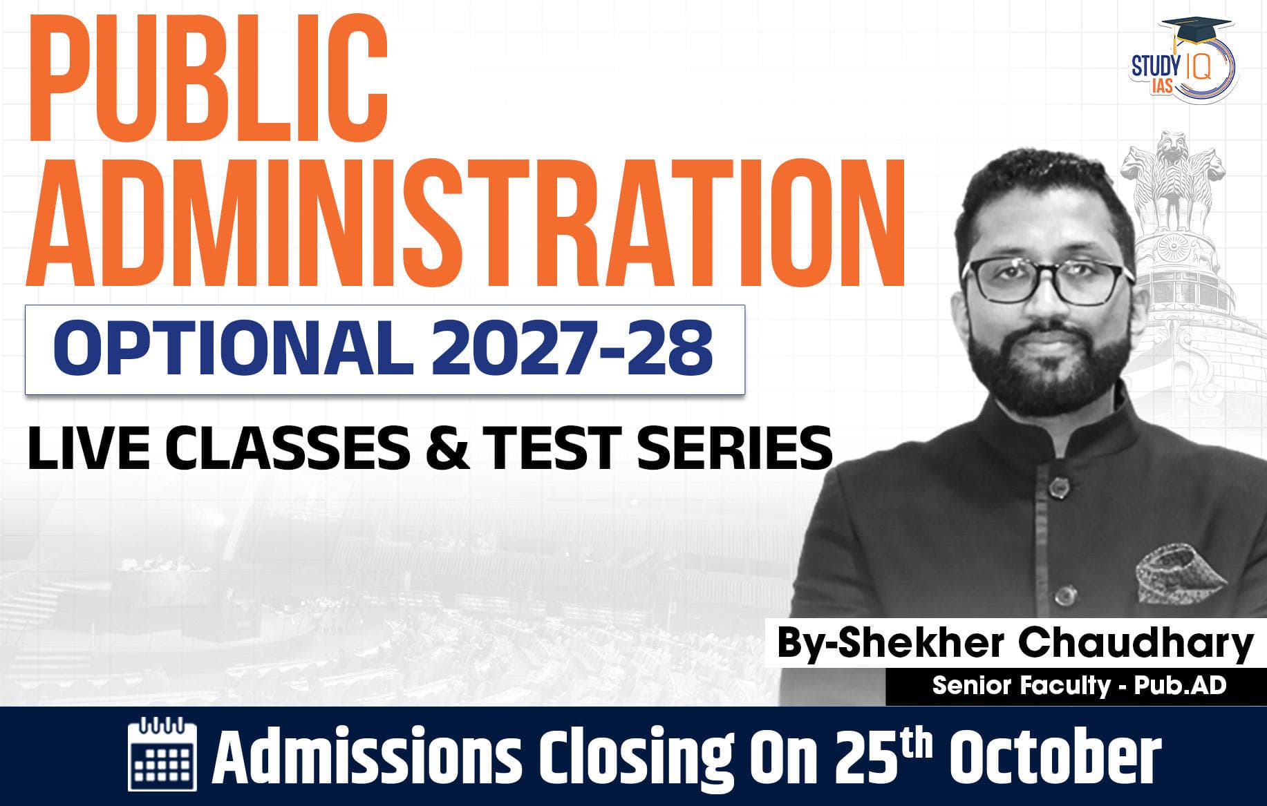UPSC IAS (Mains) Public Administration Optional Live 2027-28 (Comprehensive) September Batch By Shekhar Choudhary