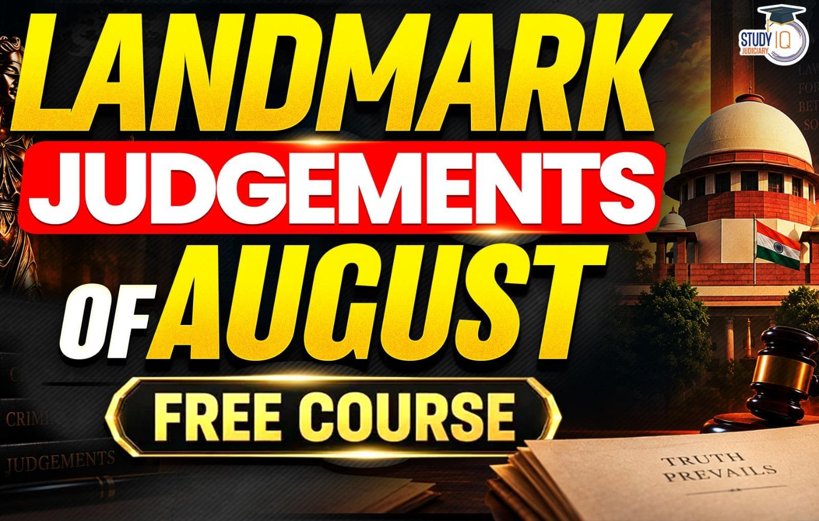 Landmark Judgements of August