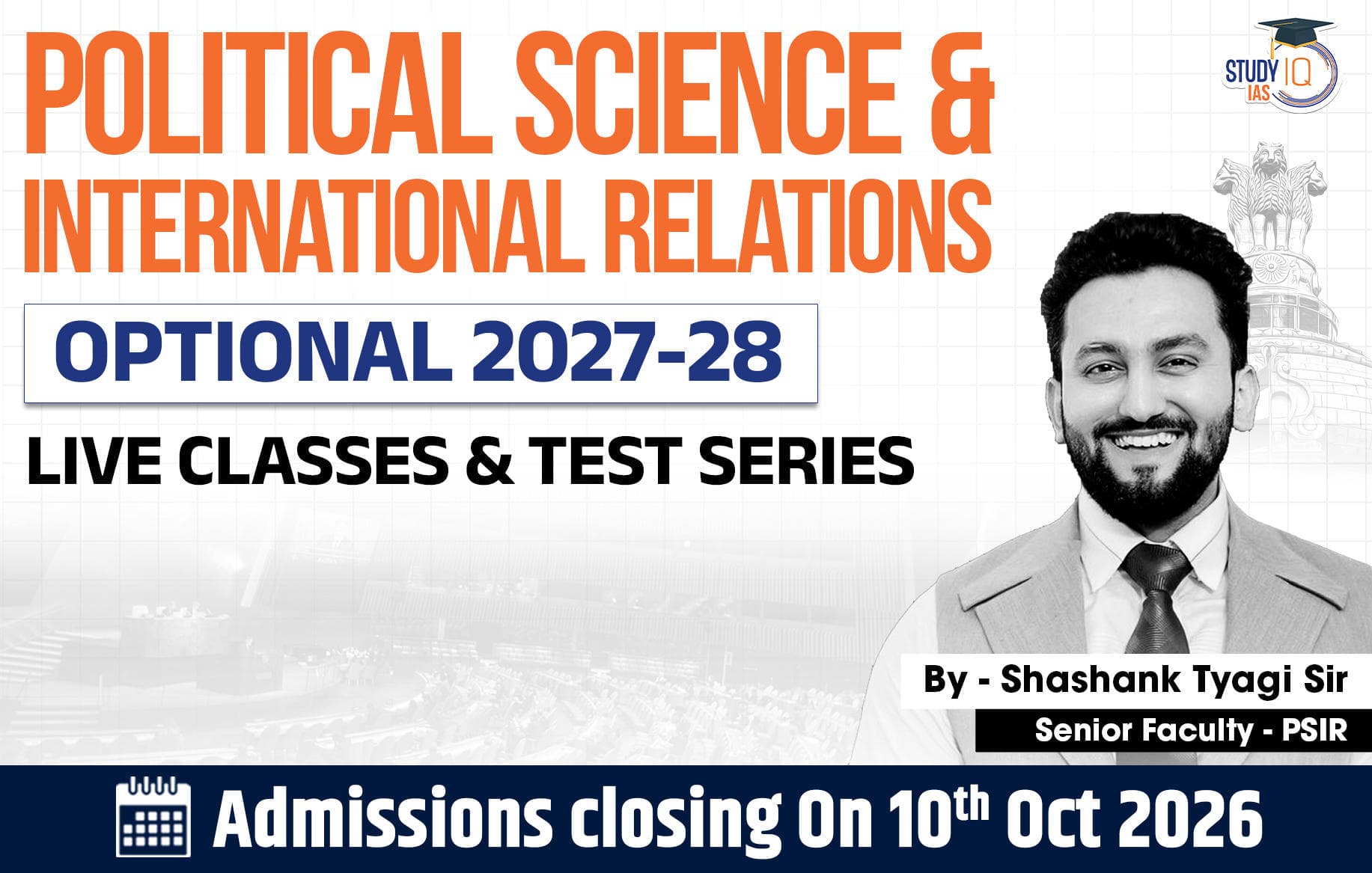UPSC IAS (Mains) PSIR Optional Live 2027-28 (Comprehensive) October Batch By Shashank Tyagi
