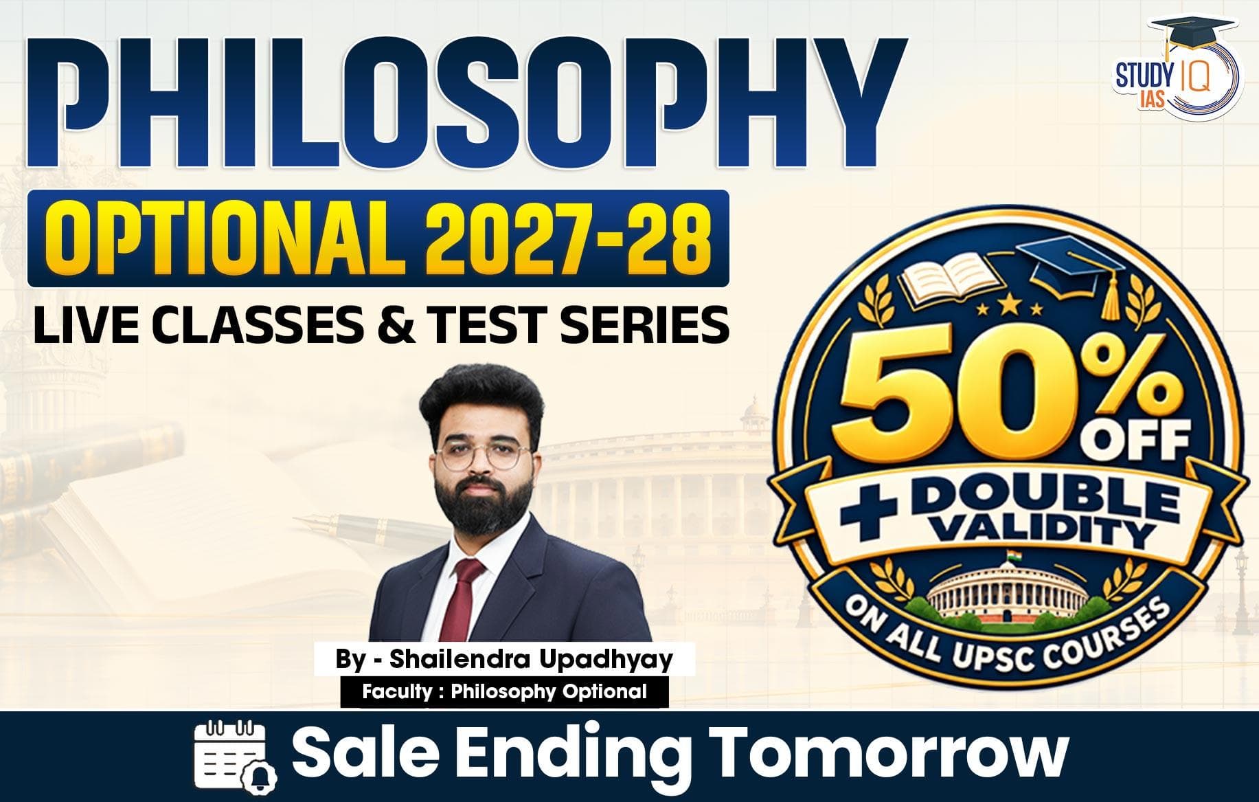 UPSC IAS (Mains) Philosophy Optional Live 2027-28 (Comprehensive) October Batch By Shailendra Upadhyay (Standard)