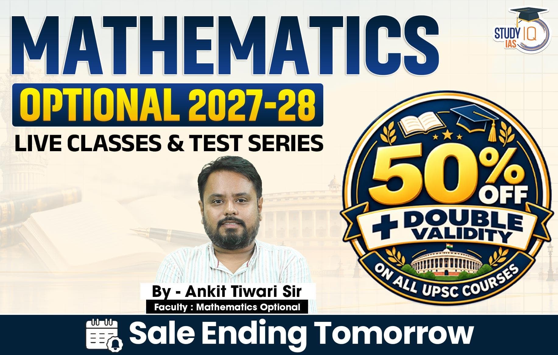 UPSC IAS (Mains) Mathematics Optional Live 2027-28 (Comprehensive) October Batch By Ankit Tiwari (Elite)