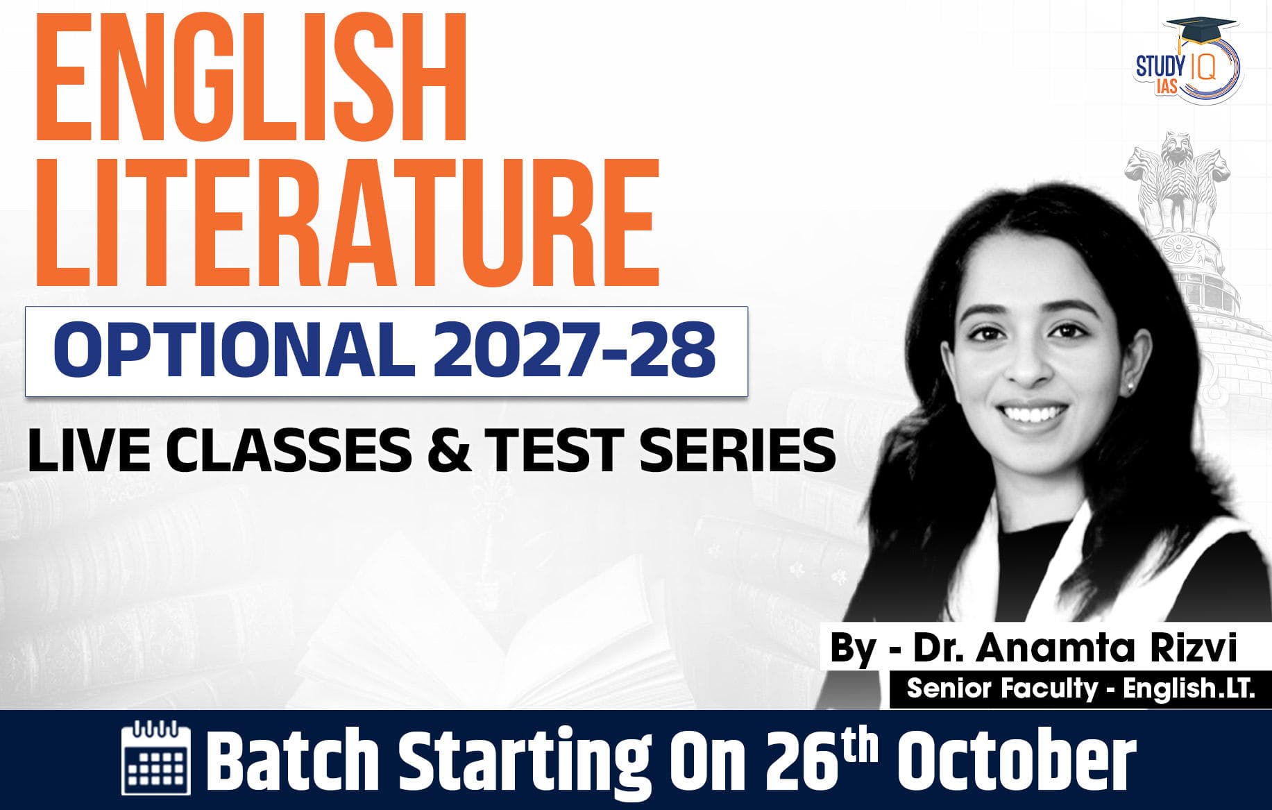 UPSC IAS (Mains) English Literature Optional Live 2027-28 (Comprehensive) October Batch By Dr. Anamta Rizvi