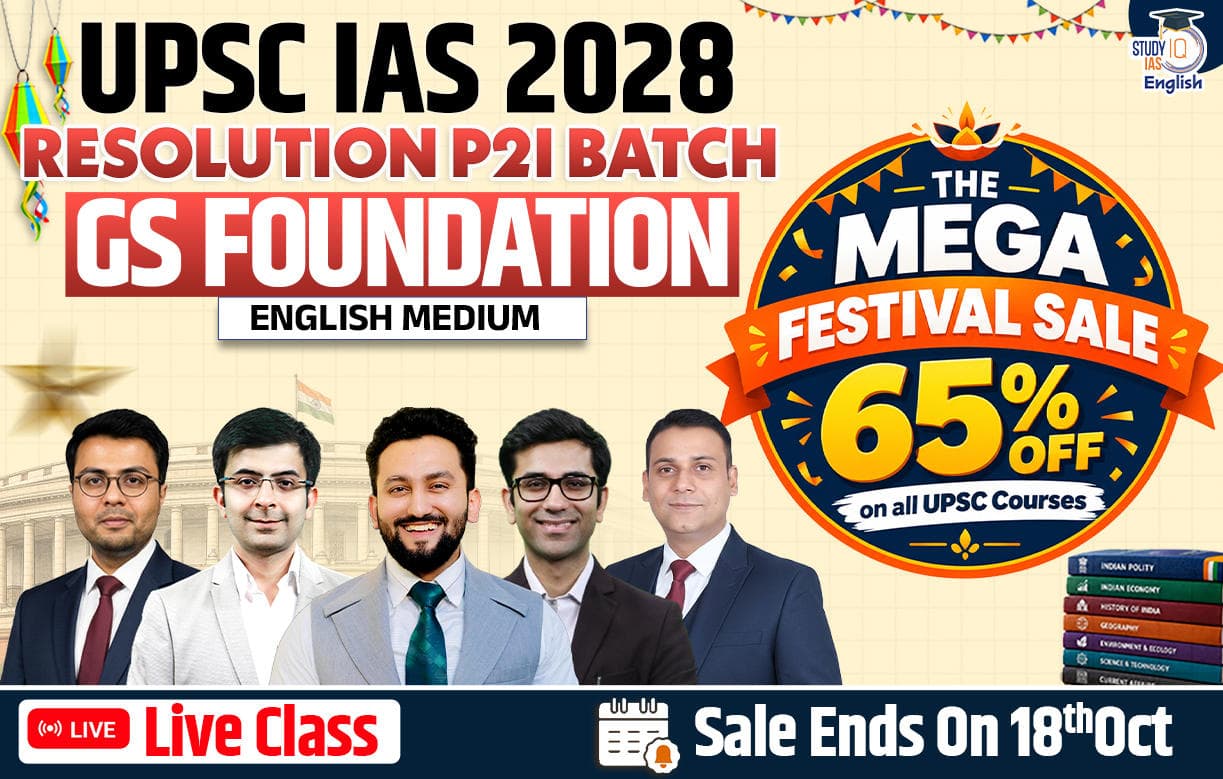 UPSC IAS Live GS P2I Foundation 2028 Resolution October Evening English Batch