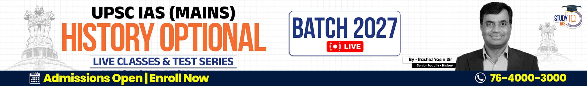 UPSC IAS (Mains) History Optional Live 2027-28 (Comprehensive) August Batch By Rashid Yasin