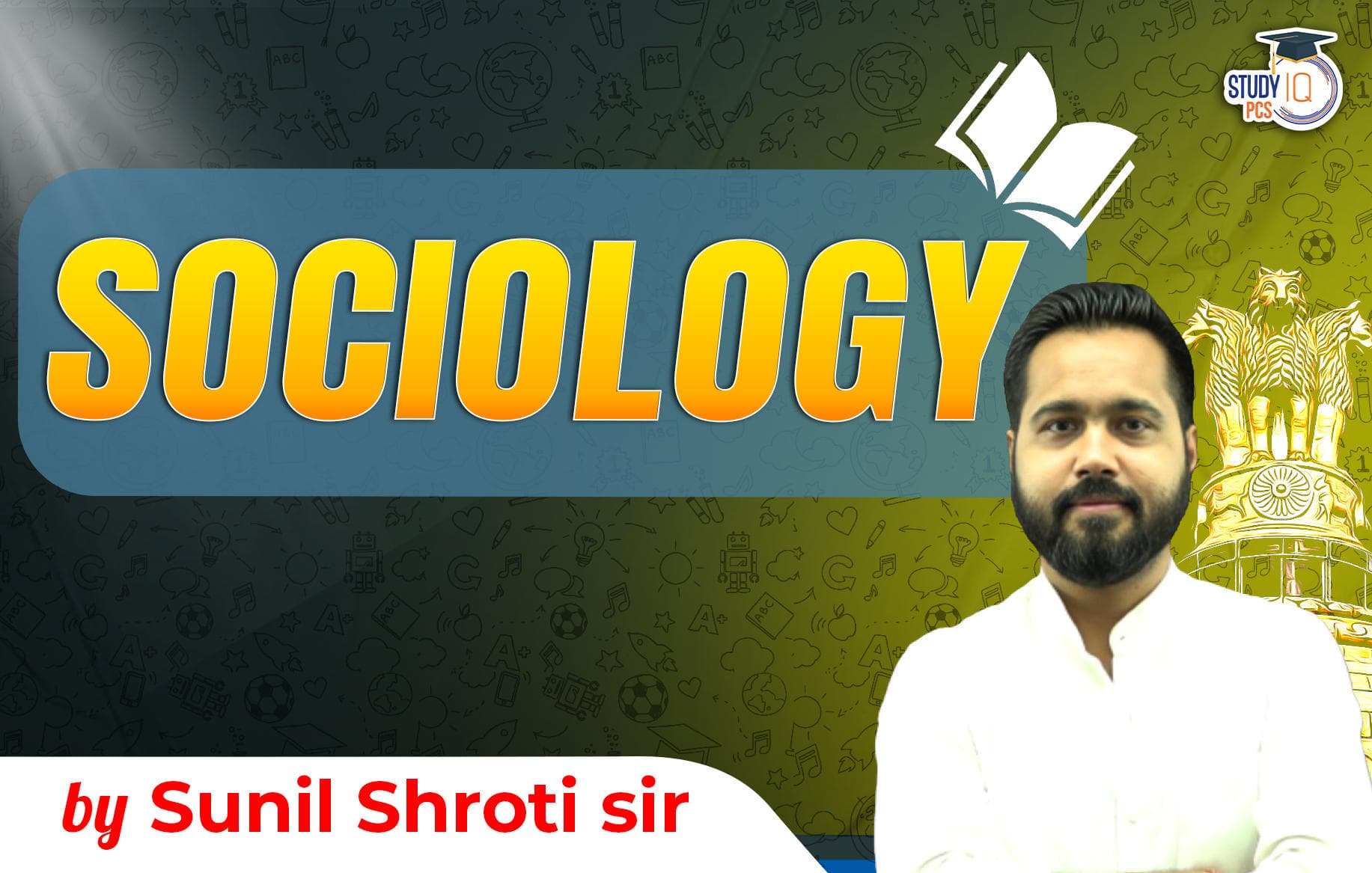 Sociology By Sunil Shroti Sir